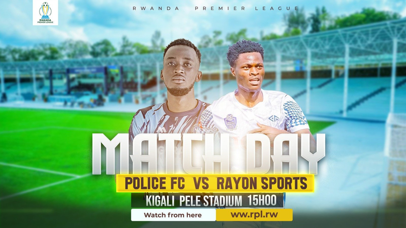 🔴LIVE: Police FC v Rayon Sports | #RPL2026